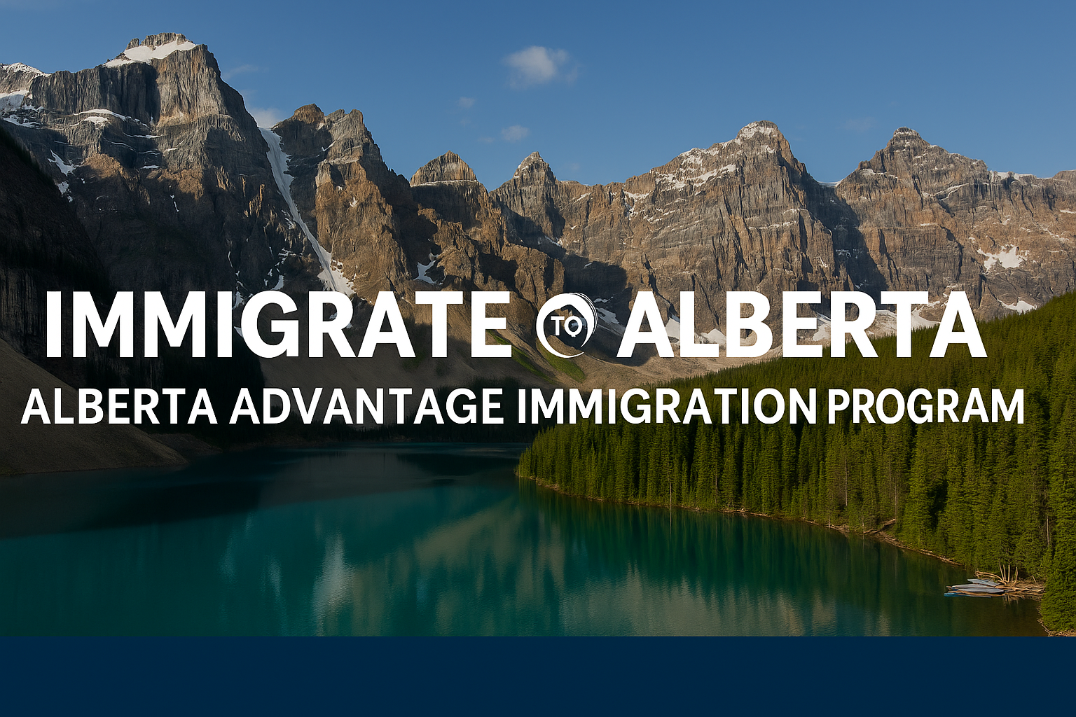 Alberta Advantage Immigration Program – Immigrate to Alberta