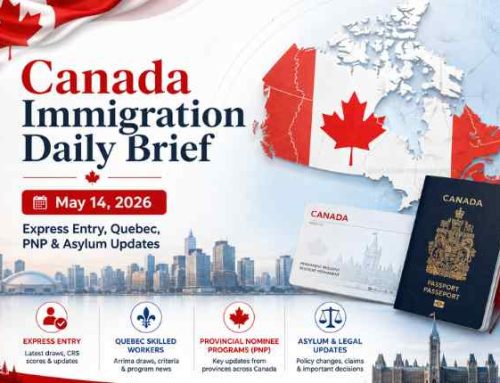 Canada Immigration Daily Update – May 14, 2026 | Express Entry, Quebec, PNP & Asylum Updates