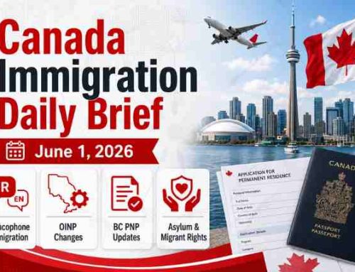 Canada Immigration Daily Update – June 01, 2026 | Francophone Immigration, OINP Changes, BC PNP & Asylum Updates